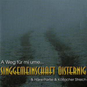 A Weg für mi ume - Music CD